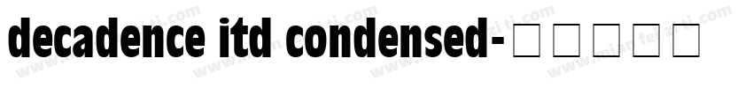 decadence itd condensed字体转换